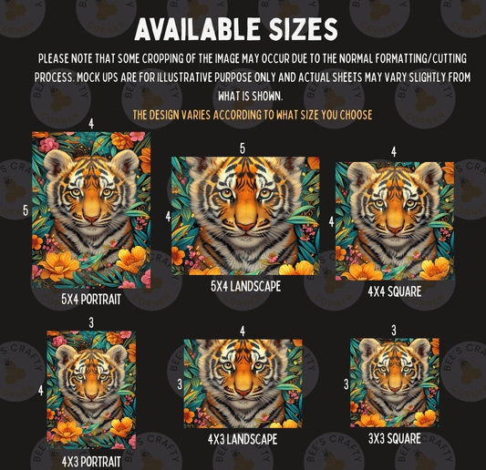 six different sizes of tiger portraits, each with a unique background design. The sizes range from 5x4 to 5x3, and the background designs vary from landscapes to squares. The text indicates that some cropping may occur due to the normal formatting/cutting process, and mock-ups are available for illustrative purposes only. The actual sheets may vary slightly from what is shown. The design varies according to the size chosen by the customer.