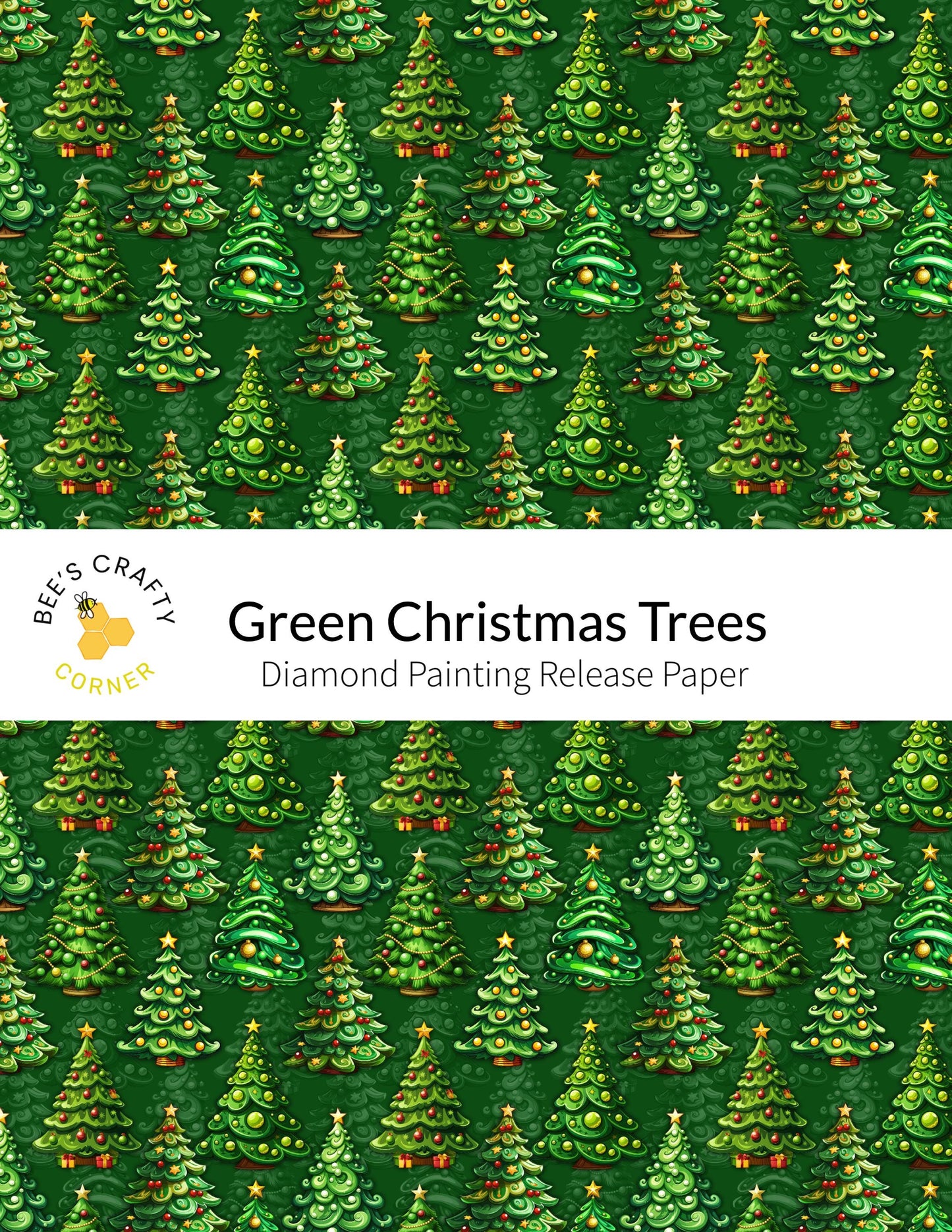 Green Christmas Trees - Reusable Patterned Diamond Painting Release Paper