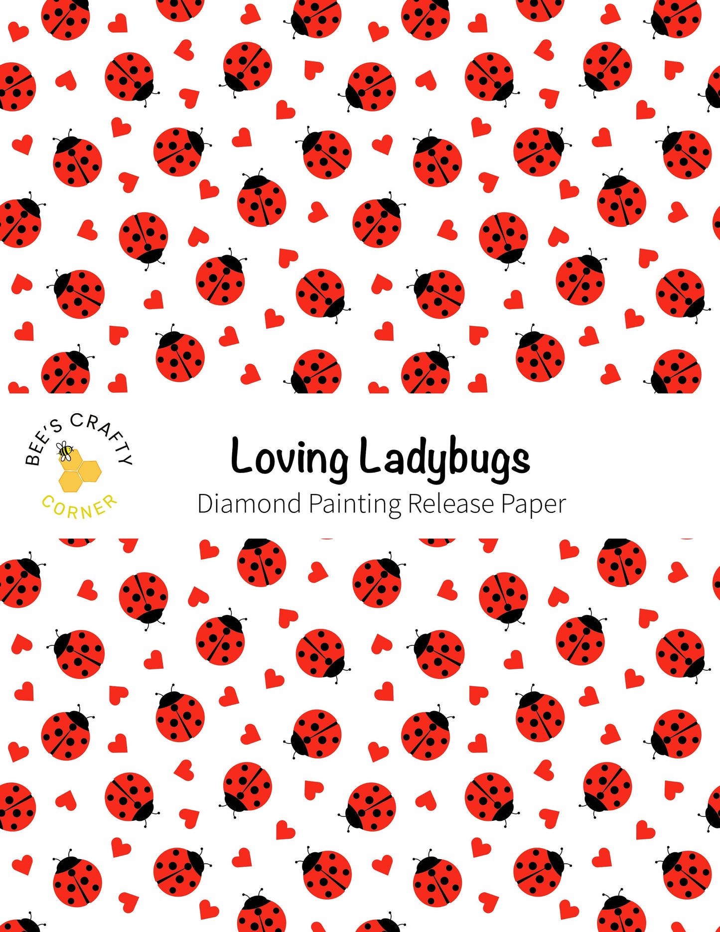 RELEASE PAPER | Loving Ladybugs - Reusable Patterned Diamond Painting Release Paper