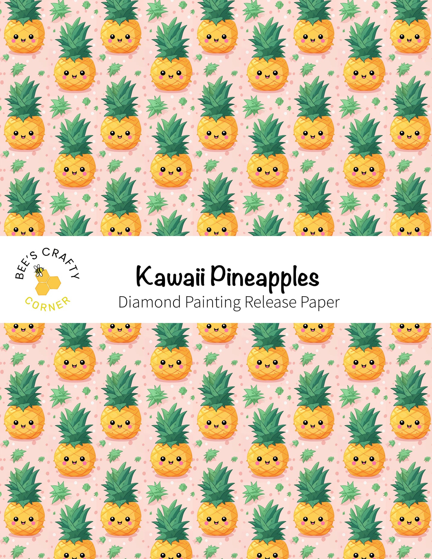 RELEASE PAPER | Kawaii Pineapples - Reusable Patterned Diamond Painting Release Paper