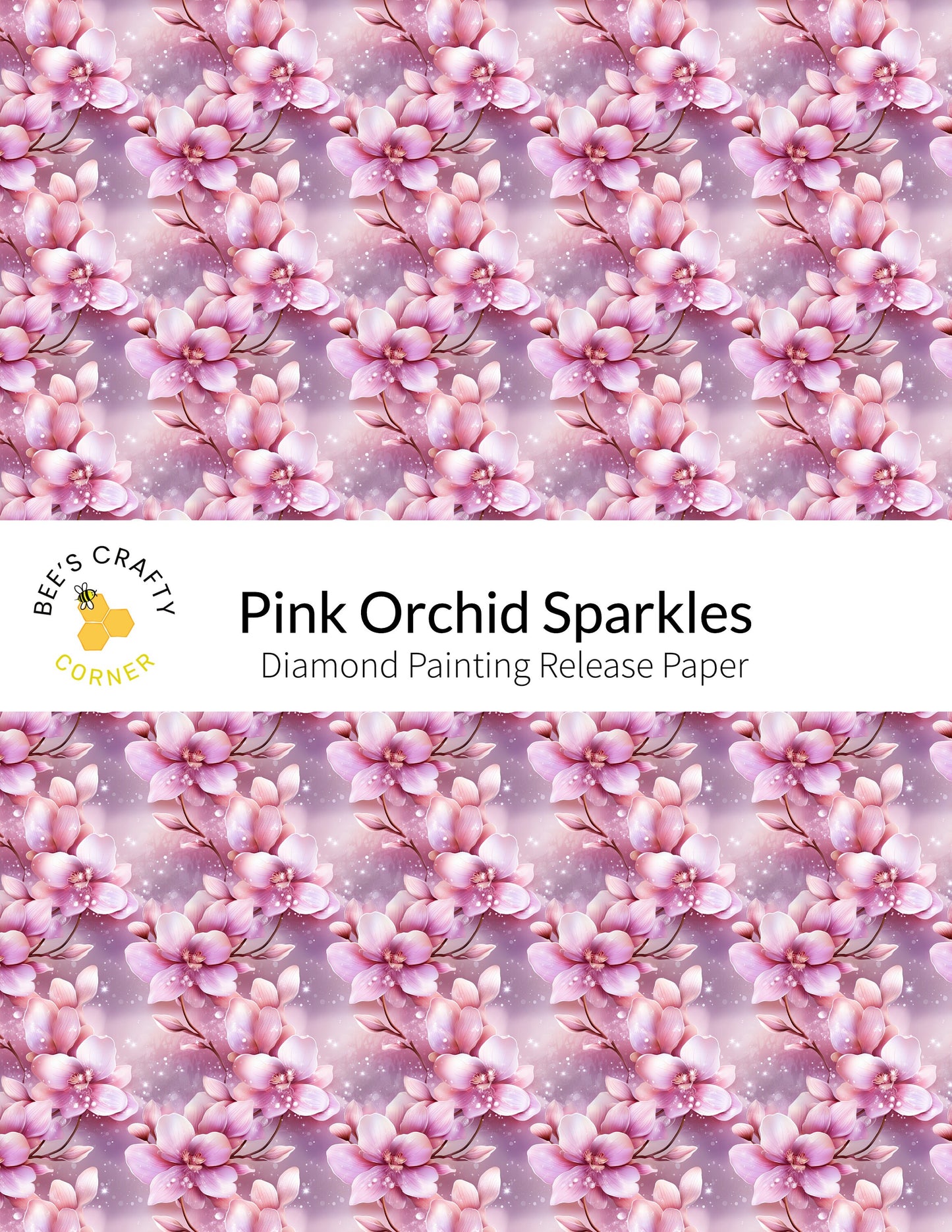 RELEASE PAPER | Pink Orchid Sparkles - Reusable Patterned Diamond Painting Release Paper