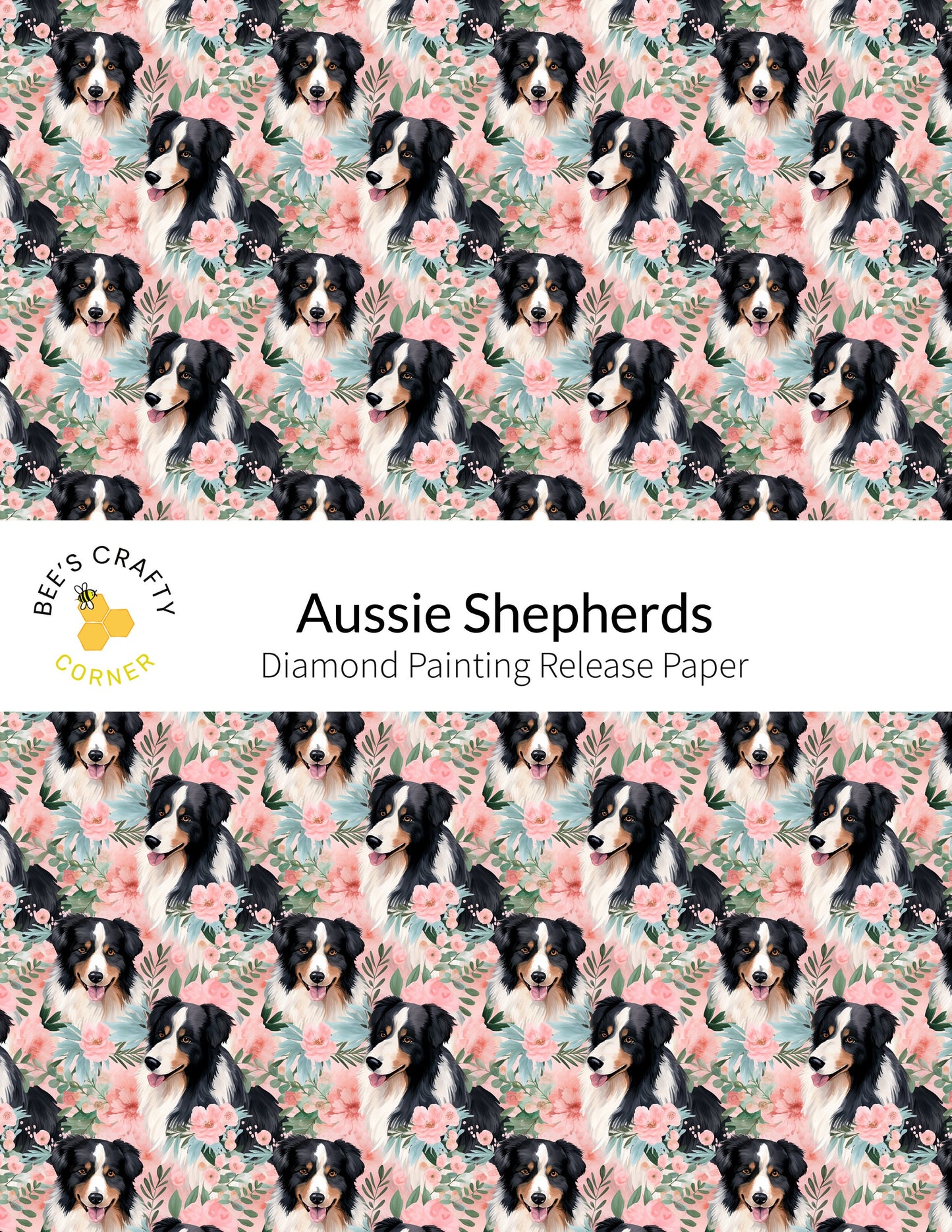 RELEASE PAPER | Aussie Shepherds - Reusable Patterned Diamond Painting Release Paper