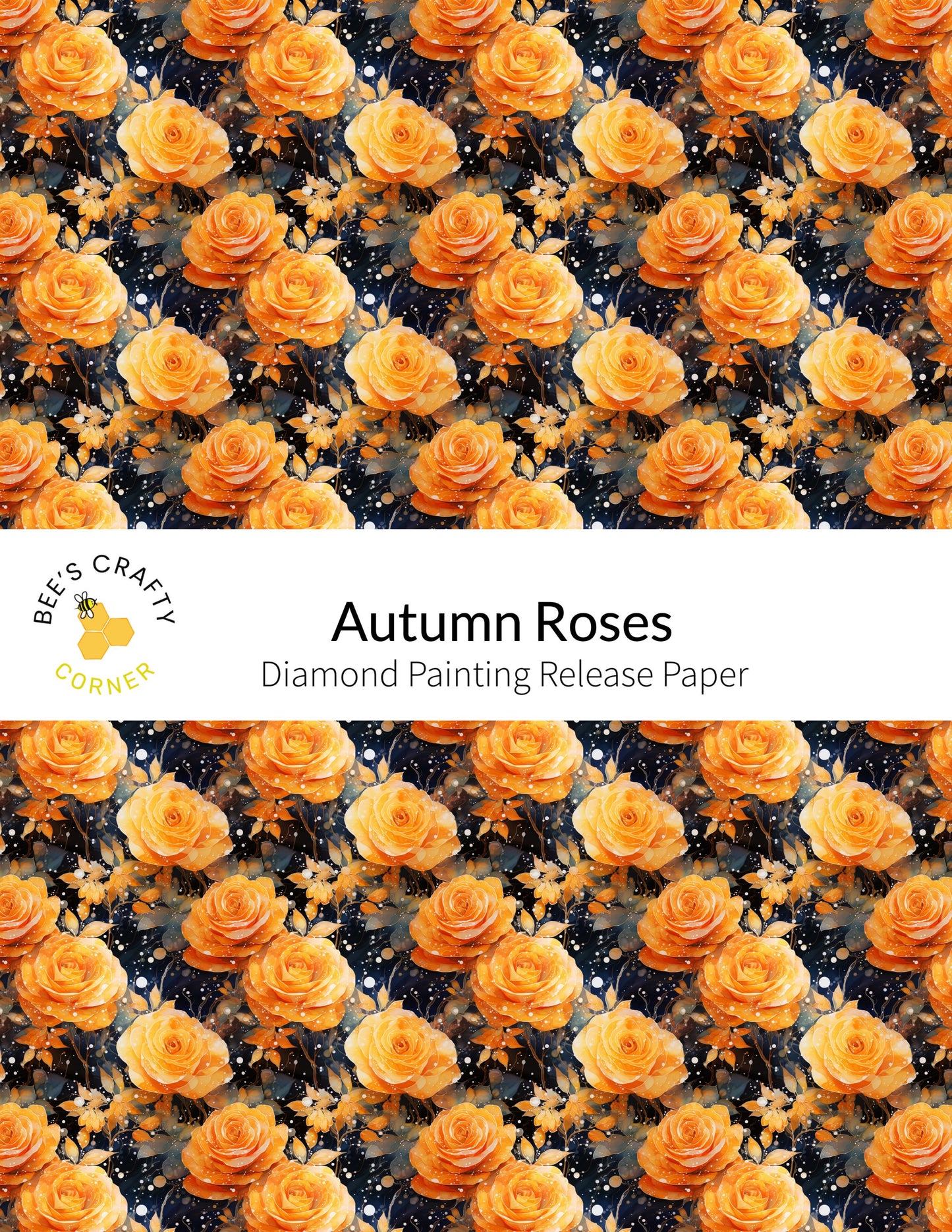 RELEASE PAPER | Autumn Roses - Reusable Patterned Diamond Painting Release Paper