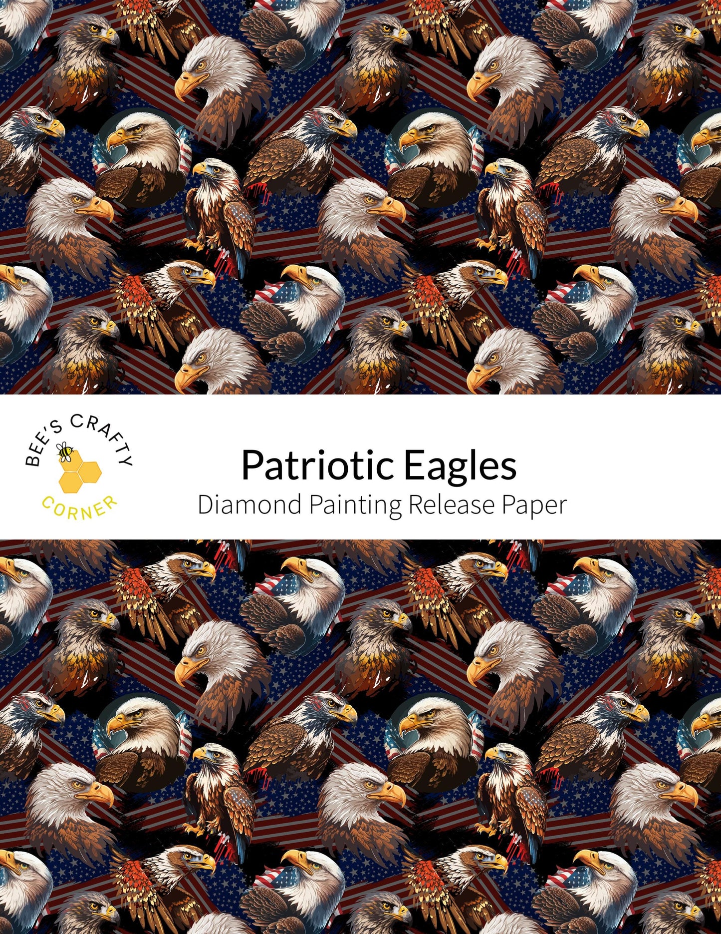RELEASE PAPER | Patriotic Eagles - Reusable Patterned Diamond Painting Release Paper