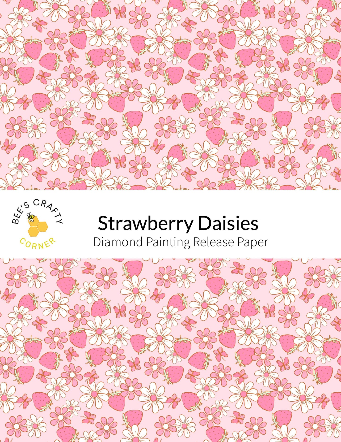 RELEASE PAPER | Strawberry Daisies - Reusable Patterned Diamond Painting Release Paper