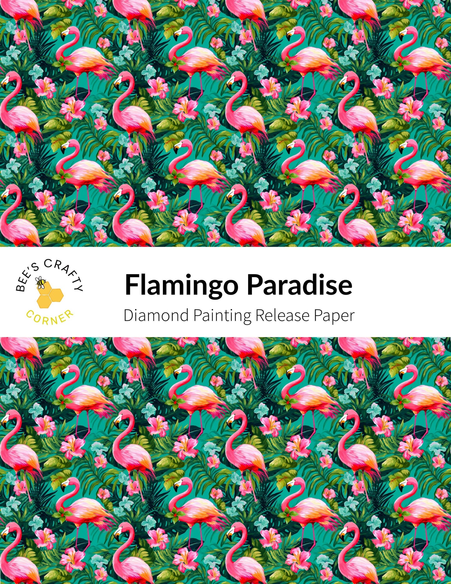 RELEASE PAPER | Flamingo Paradise - Reusable Patterned Diamond Painting Release Paper