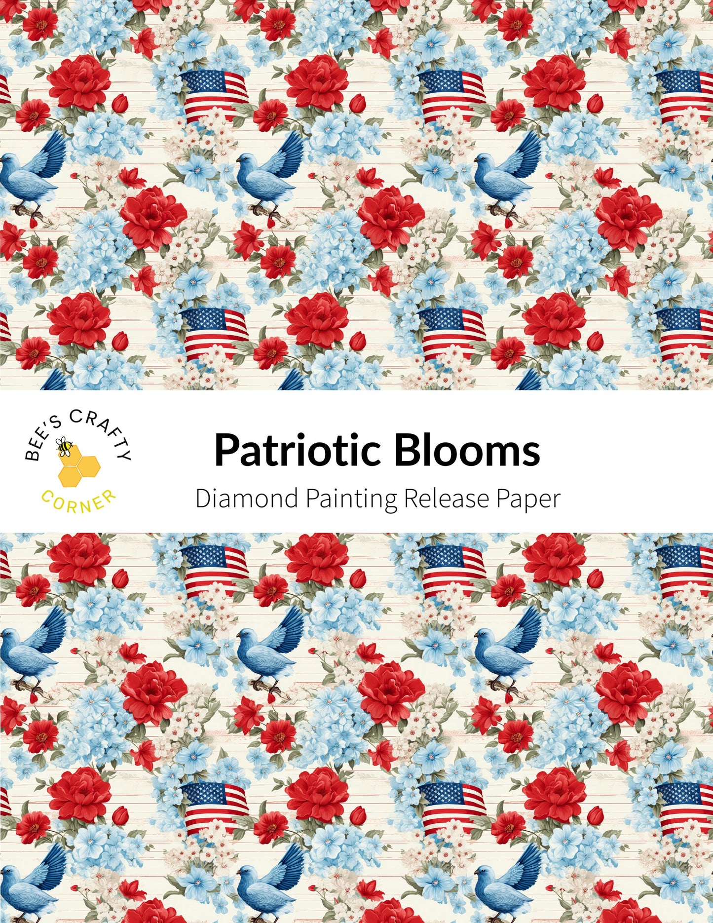 RELEASE PAPER | Patriotic Blooms - Reusable Patterned Diamond Painting Release Paper