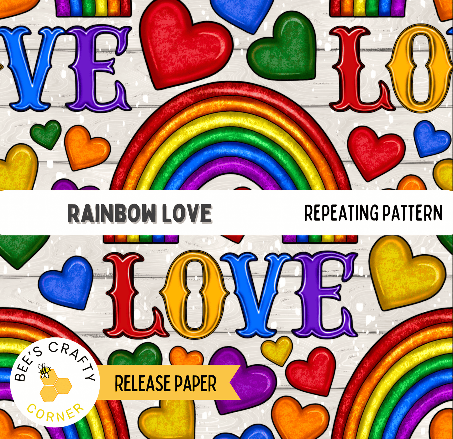 The image is a repeating pattern of the word "LOVE" in various colors and sizes, along with rainbow-colored hearts and rainbows.