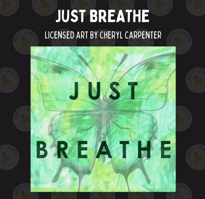 The image is a poster with a butterfly and the text "Just Breathe" written on it.