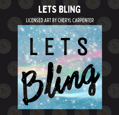 The image is a poster with the text "Lets Bling" and a background with a starry night sky.