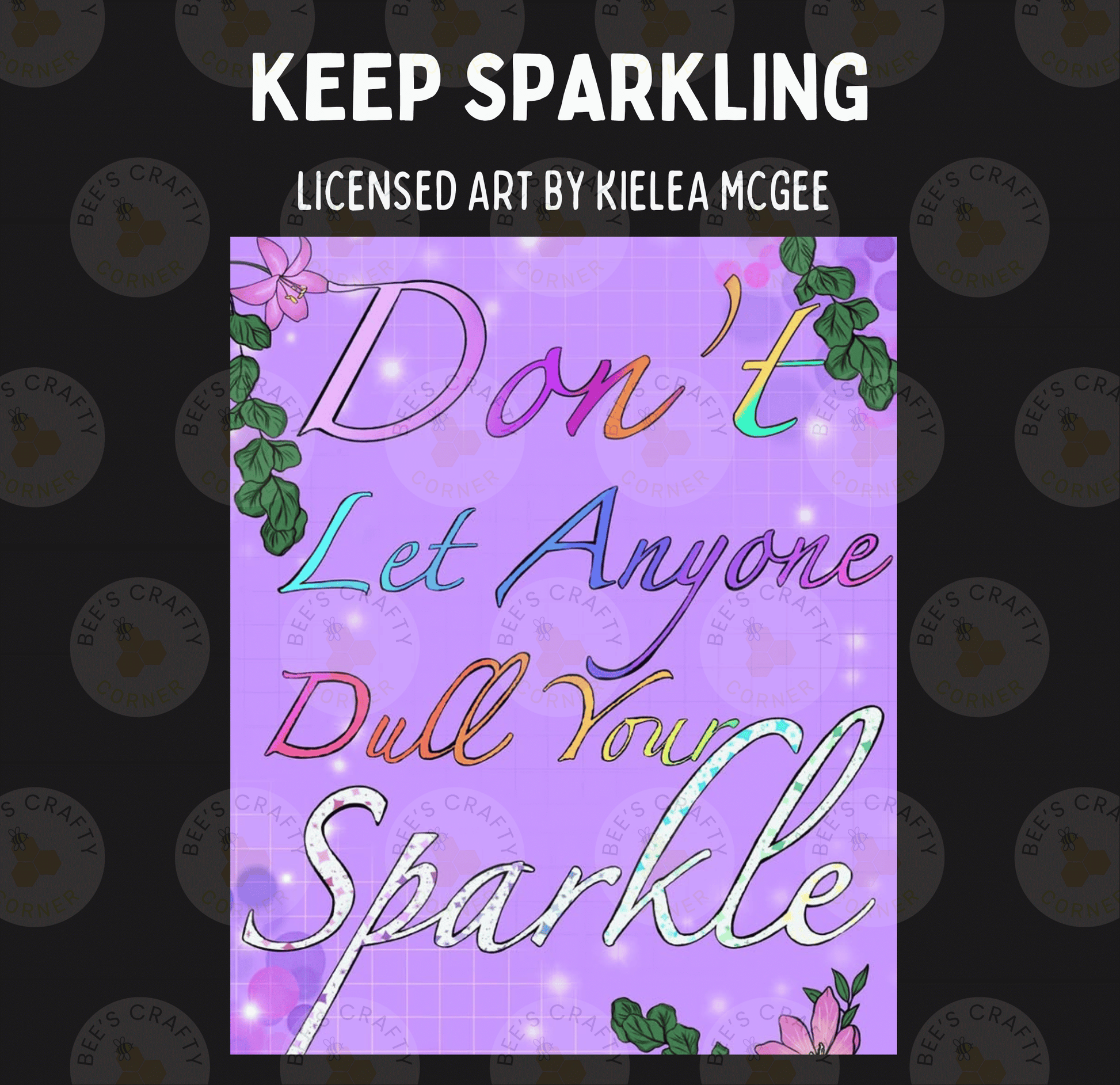 The image is a colorful poster with the text "Don't Let Anyone Dull Your Sparkle" displayed prominently.