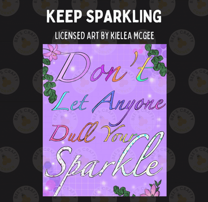 The image is a colorful poster with the text "Don't Let Anyone Dull Your Sparkle" displayed prominently.