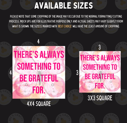 two images with text, one larger and one smaller, both featuring butterfly designs. The larger image has the text "There's always something to be grateful for." The smaller image has the text "There's always something to be grateful for." The image sizes are 4x4 and 3x3 square.