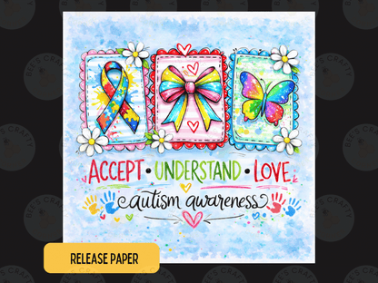 Accept Understand Love - Reusable Release Papers for Diamond Painting