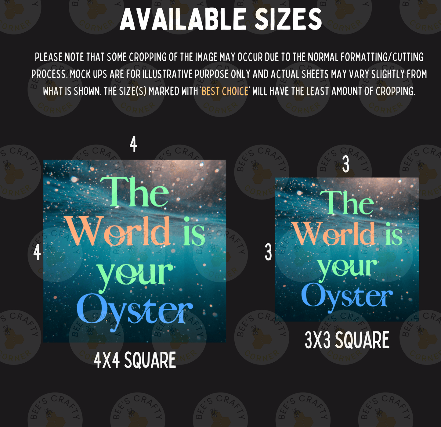 The image is a collage of two images, each depicting a different size of "The World is your Oyster". The larger image is 4x4 square, while the smaller one is 3x3 square. The text on the images reads "The World is your Oyster" and is accompanied by the sizes of the images.