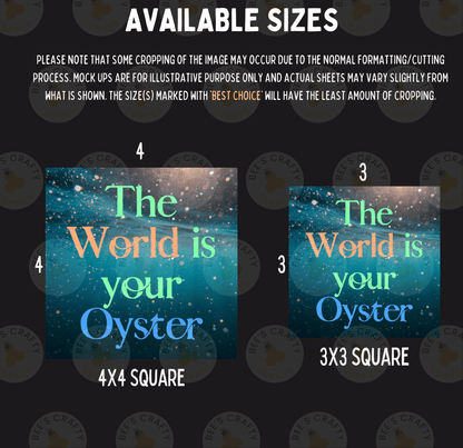The image is a collage of two images, each depicting a different size of "The World is your Oyster". The larger image is 4x4 square, while the smaller one is 3x3 square. The text on the images reads "The World is your Oyster" and is accompanied by the sizes of the images.