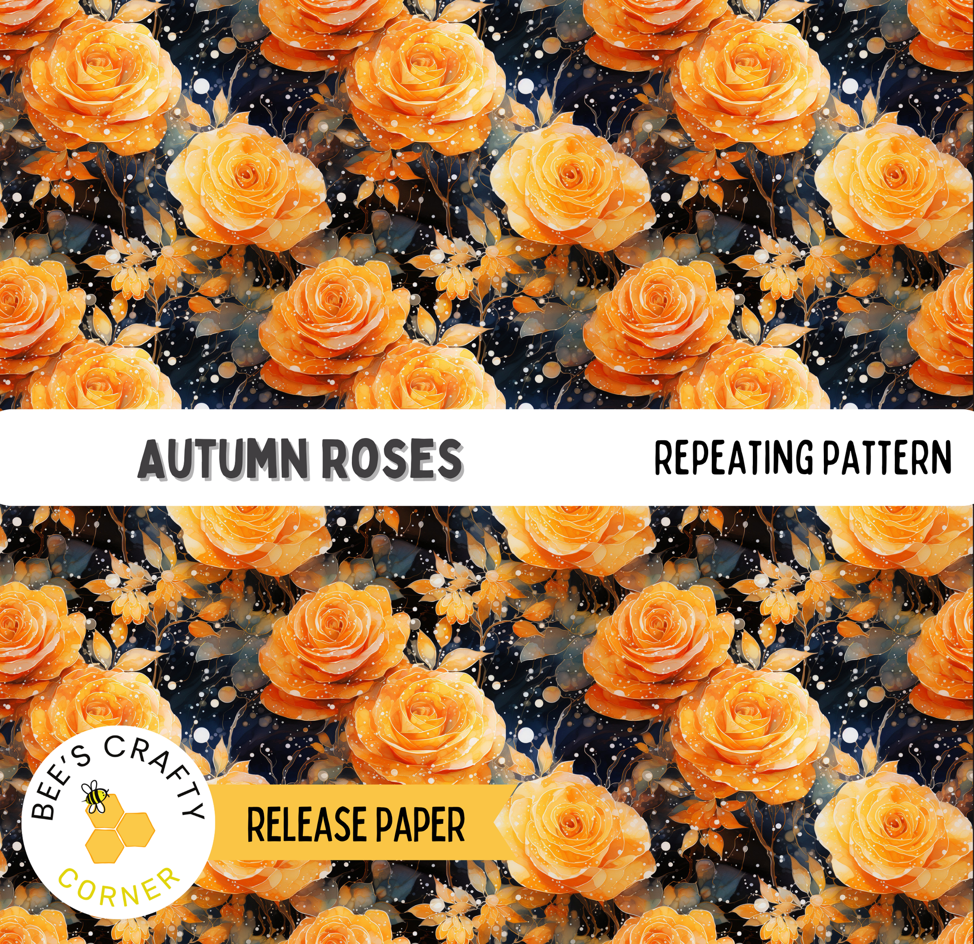 The image is a repeating pattern of orange roses against a dark background, with the text "Autumn Roses" and "REPEATING PATTERN" visible.