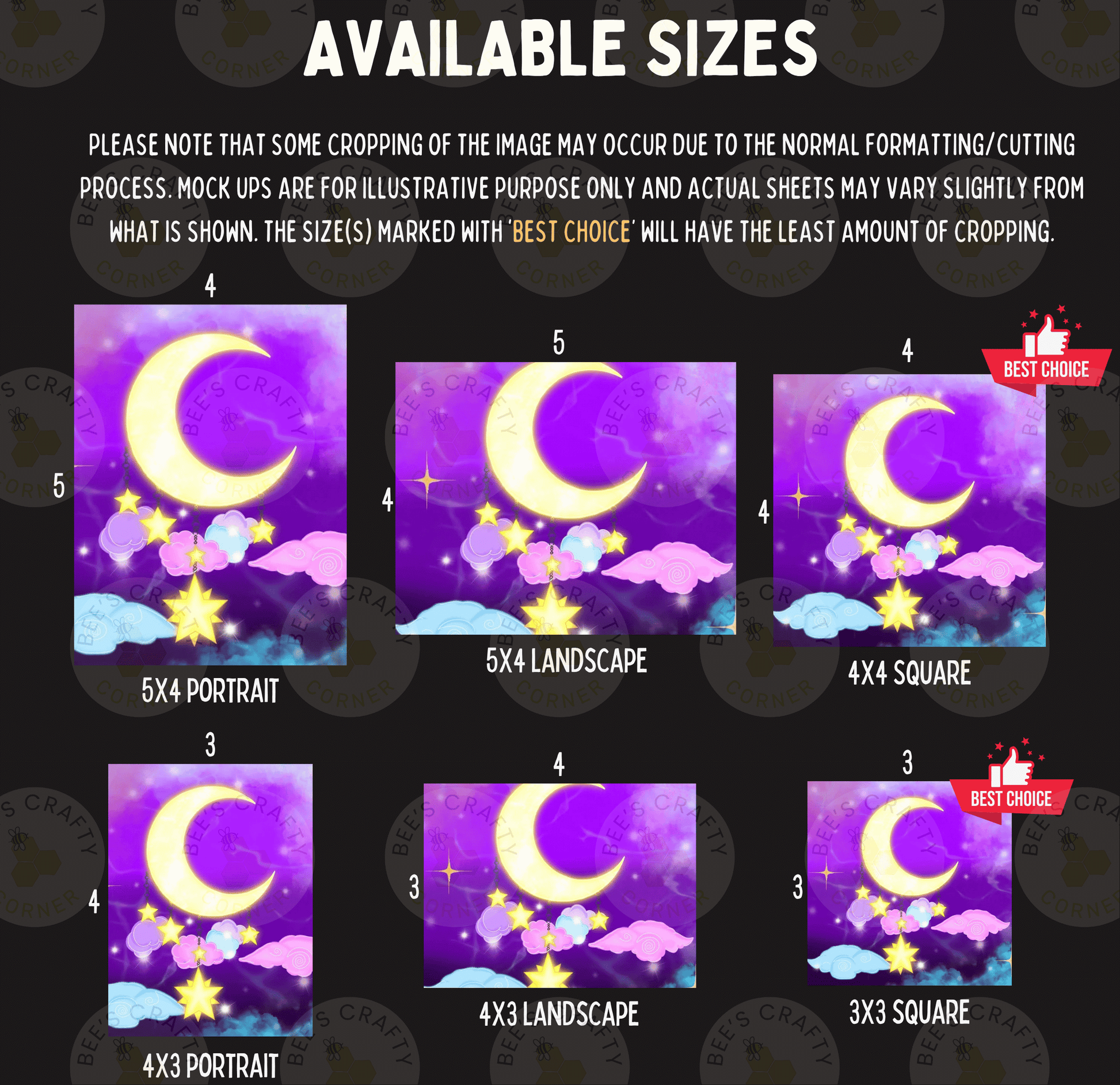 six different sizes of the same image, which appears to be a night sky scene with a crescent moon and stars. The sizes are marked with the text "AVAILABLE SIZES" and indicate that the cropping of the image may occur due to the normal formatting/cutting process, and that mock-ups are for illustrative purposes only and actual sheets may vary slightly from what is shown. The sizes are labeled as "5X4," "5X4 LANDscape," "4X3," "3X3 SQUARE," and "4X3 PORTRAIT."