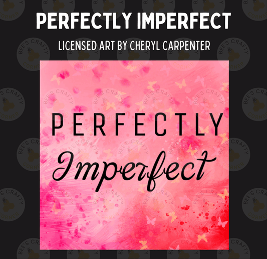 The image is a digital art piece with a pink and red background, featuring the text "Perfectly Imperfect" in a stylized font.