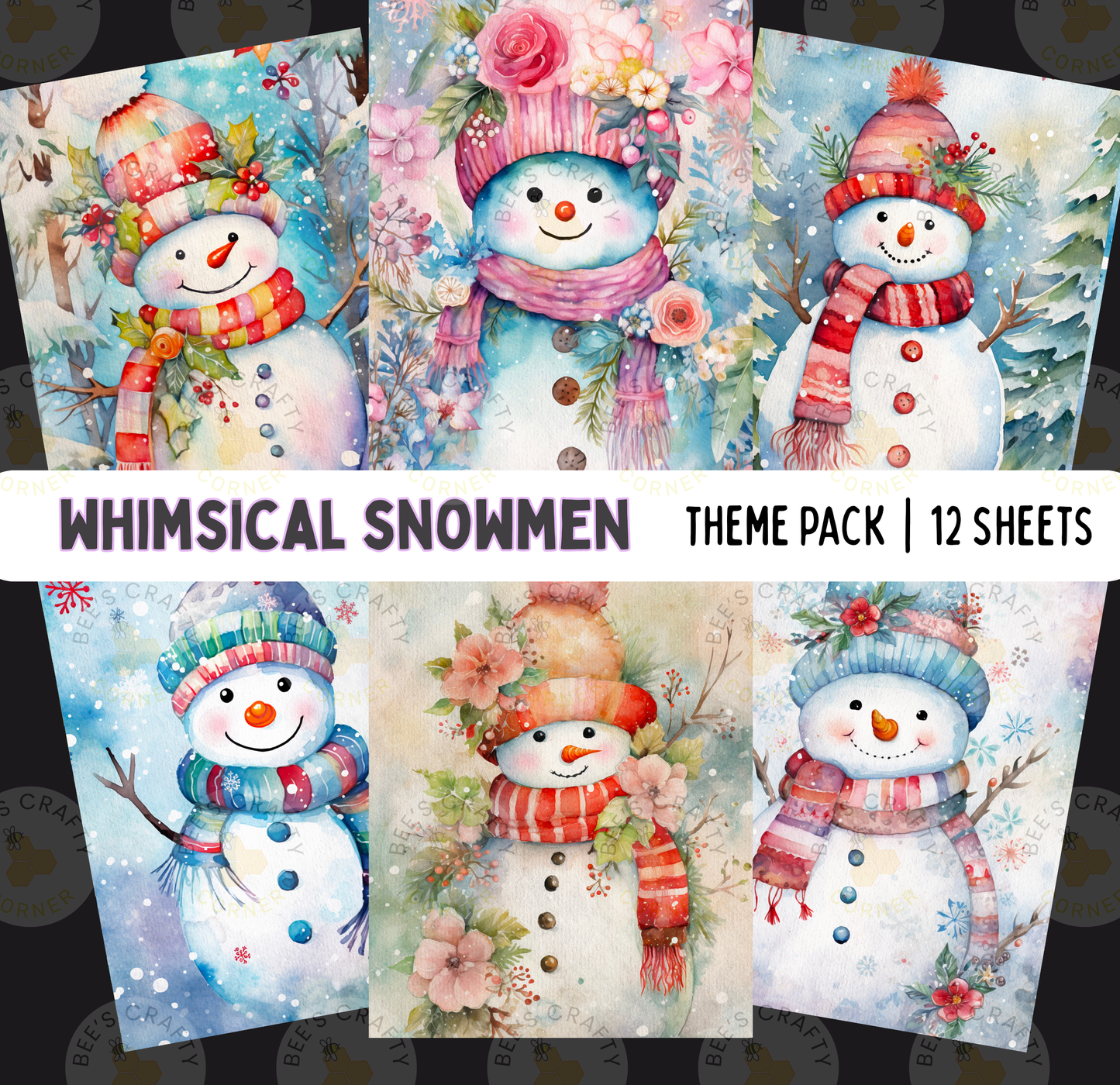 The image is a collage of six watercolor paintings depicting whimsical snowmen, each with different colors and accessories.