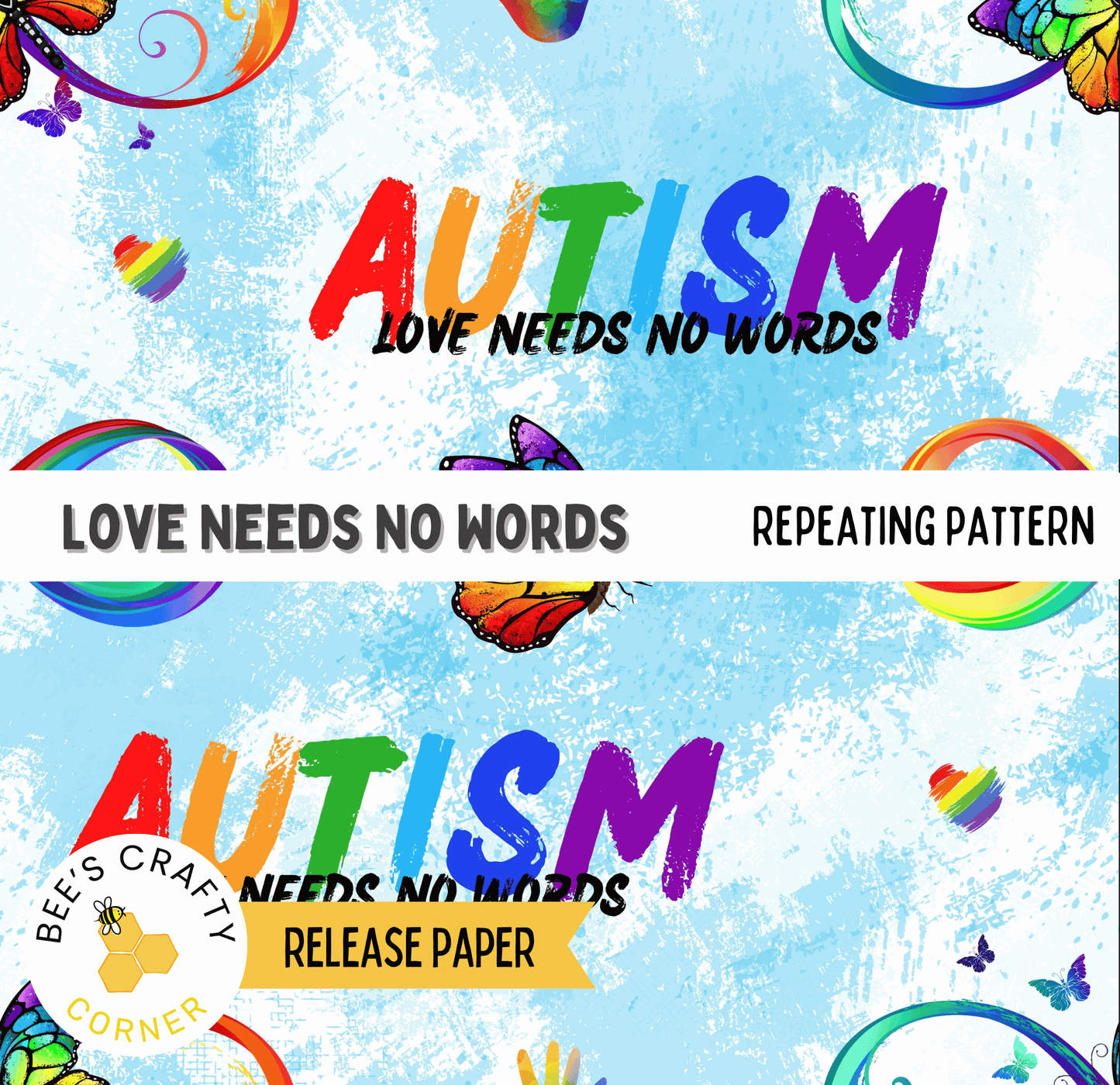 The image is a collage of two images, both featuring the word "Autism" in large, colorful letters against a blue background. The text "Love Needs No Words" is also present in the collage.