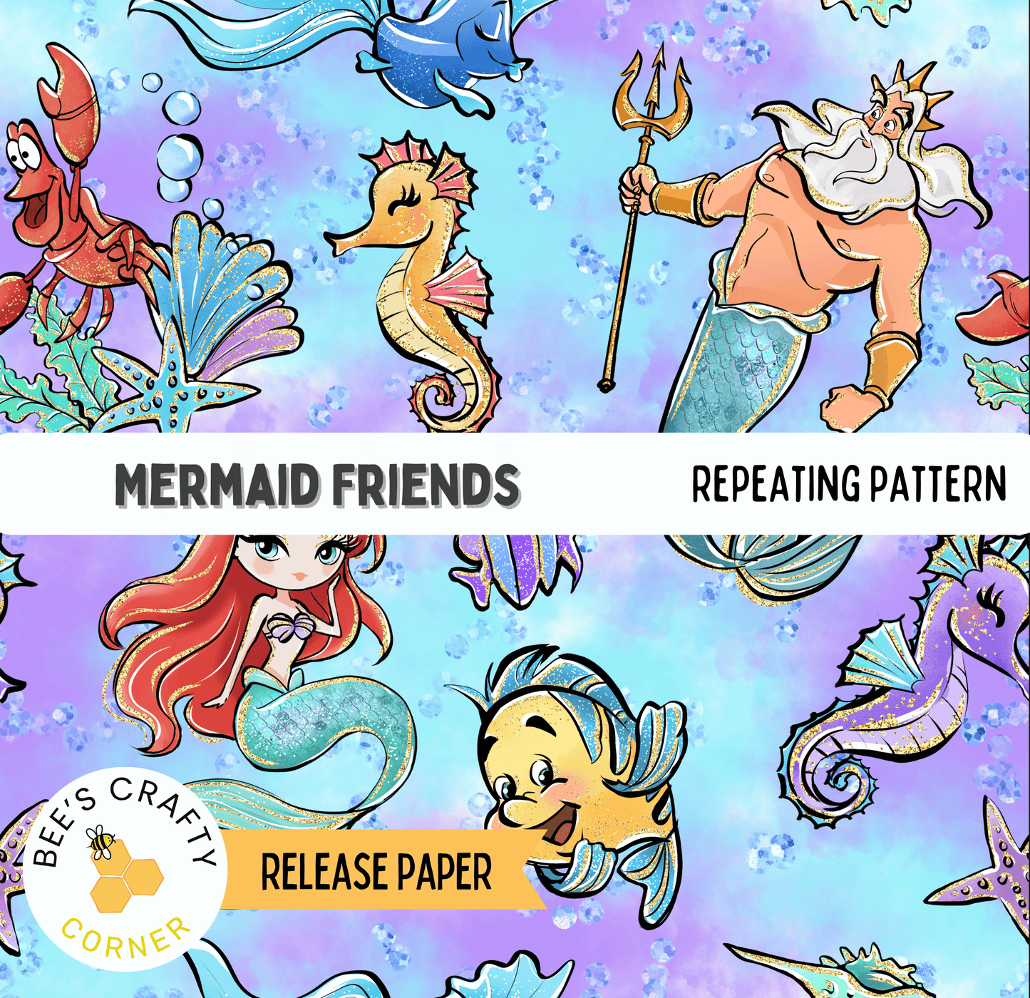 The image is a repeating pattern featuring various cartoon-style mermaid characters, including a mermaid with a trident, a mermaid with a shell, and a mermaid with a fish. The background is a vibrant blue color with bubbles and other marine life. The text "MURMAD FRIENDS" and "REPEATING PATTERN" are visible, along with the release paper label "RELEASE PAPER" and the logo for "Bee's Crafty Corner".