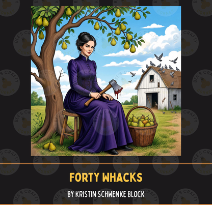 Forty Whacks by ©Kristin Schwenke Block Licensed Release Papers - Reusable Diamond Painting Release Paper