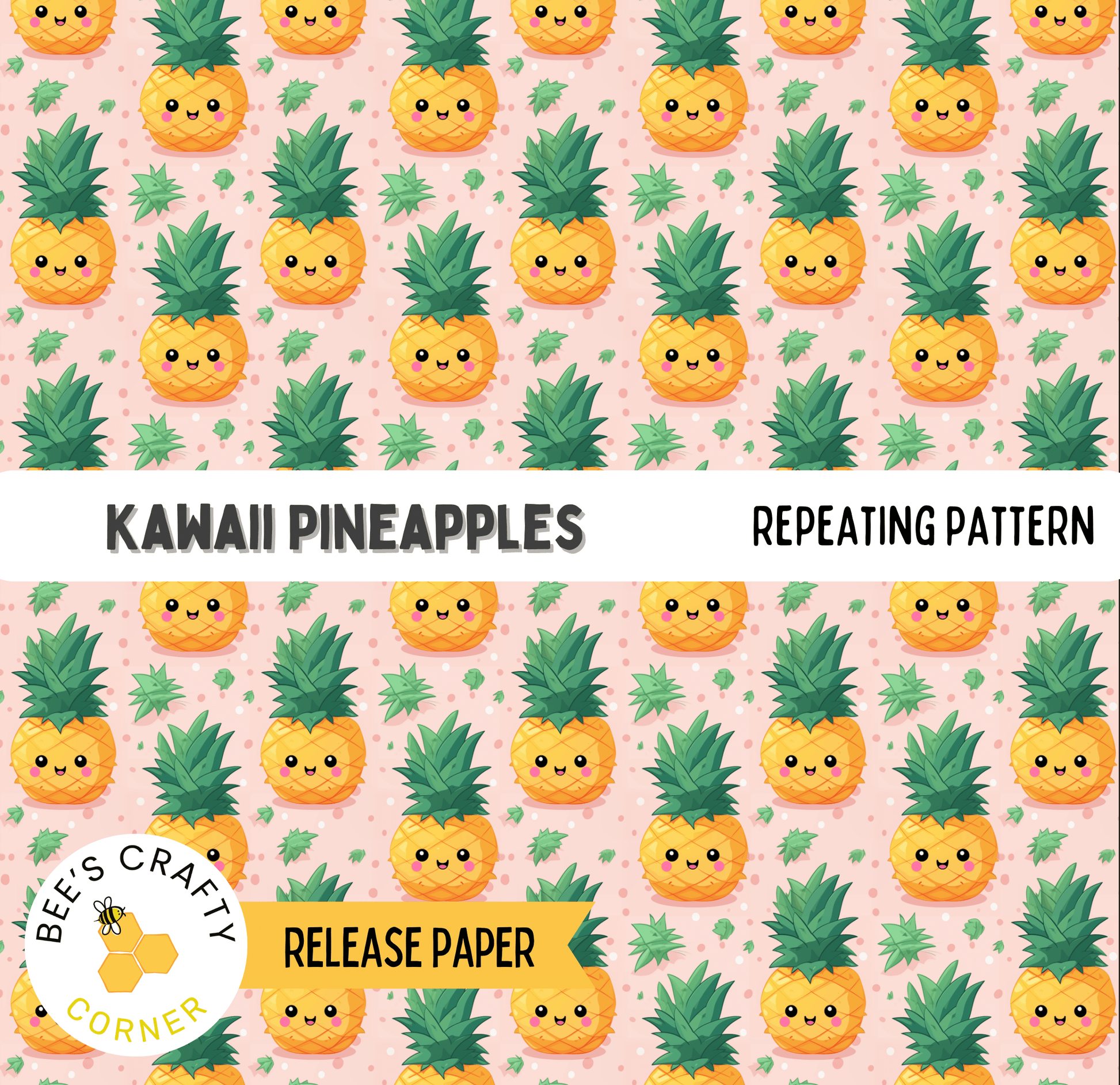 The image is a repeating pattern of kawaii pineapples on a pink background.