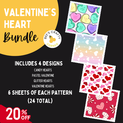 The image is an advertisement for a Valentine's Heart Bundle, which includes four designs of Valentine's Day-themed items such as candy hearts, pastel valentine, glitter hearts, and valentine hearts. The bundle also includes six sheets of each pattern, and there is a 20% discount.