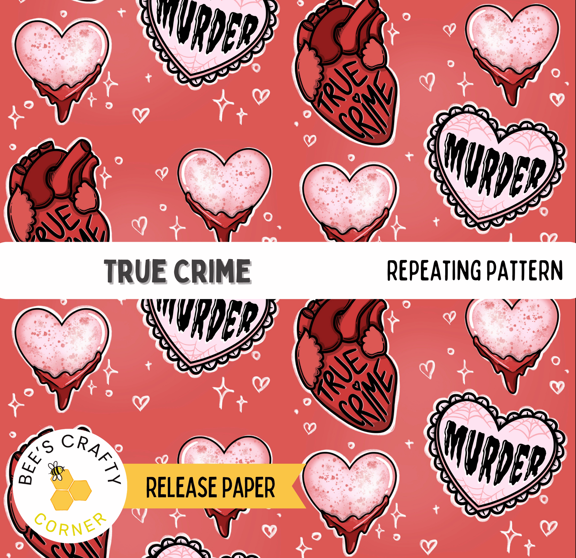 a repeating pattern of pink hearts with the word "MURDER" written on them, along with other heart-related elements such as hearts and the word "TRUE CRIME". The pattern is set against a red background, and the phrase "TRUE CRIME" is prominently displayed in the center.