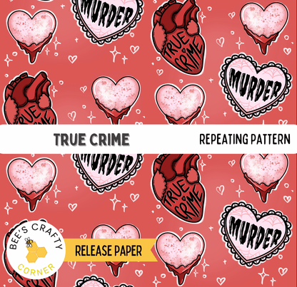 a repeating pattern of pink hearts with the word "MURDER" written on them, along with other heart-related elements such as hearts and the word "TRUE CRIME". The pattern is set against a red background, and the phrase "TRUE CRIME" is prominently displayed in the center.