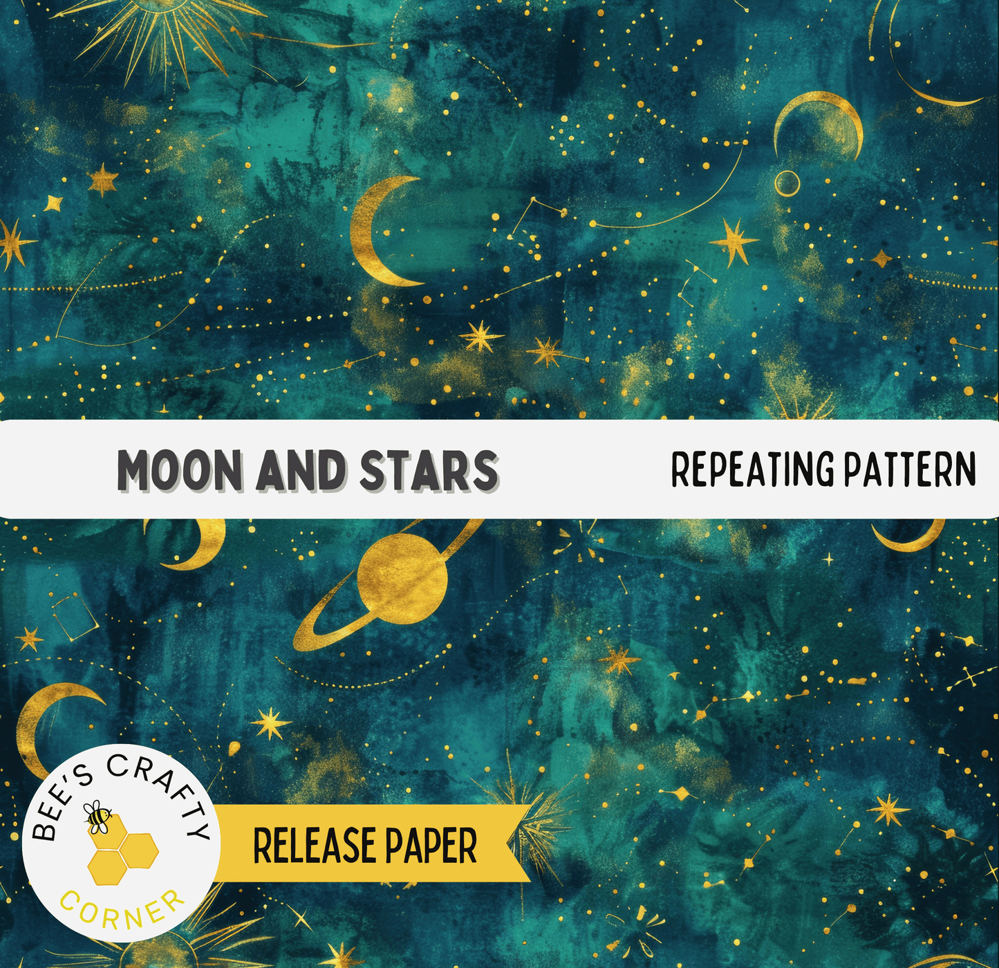 The image is a repeating pattern of a night sky with stars, crescent moons, and planets. The pattern is predominantly blue and green, with gold accents representing the stars and crescent moons. The text "Moon and Stars" and "REPEATING PATTERN" are visible, indicating the theme of the pattern. The image is described as a "RELEASE PAPER" and is part of a collection of celestial-themed designs.