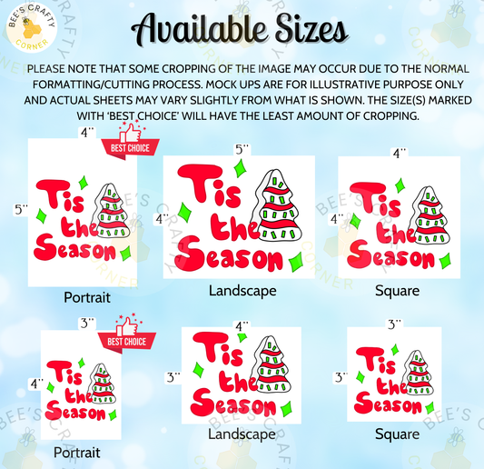 various sizes of Christmas tree designs, including a 4-inch version, a 5-inch version, and a 3-inch version. The sizes are labeled with the corresponding text, and the image is described as a collage of multiple images. The text indicates that the cropping of the image may occur due to the normal formatting/cutting/mock-ups process, and that the actual sheets may vary slightly from what is shown, the sizes are marked with the best choice will have the least amount of cropping.