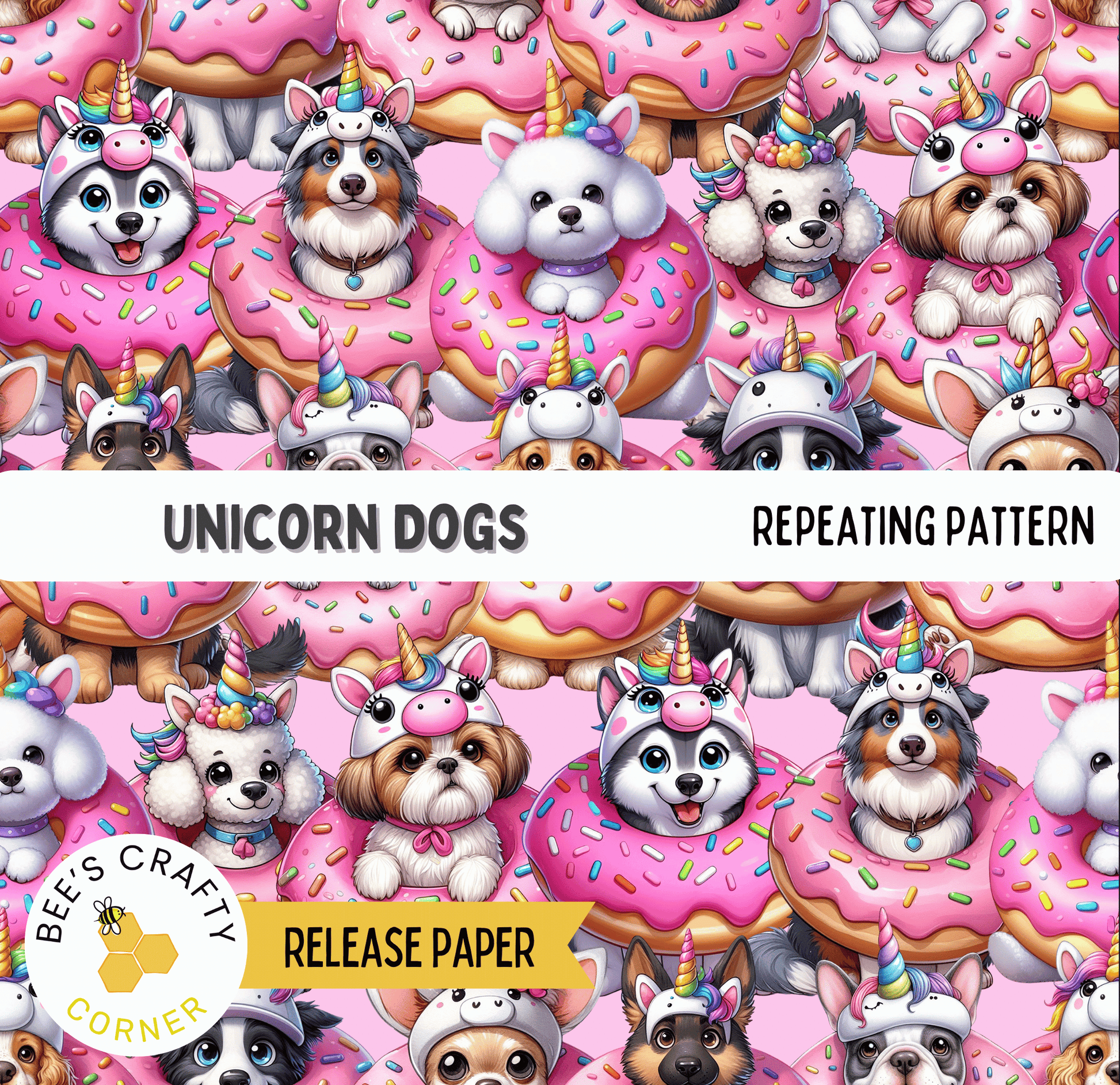 The image is a repeating pattern of unicorn dogs wearing unicorn hats and sitting on pink donuts with sprinkles.