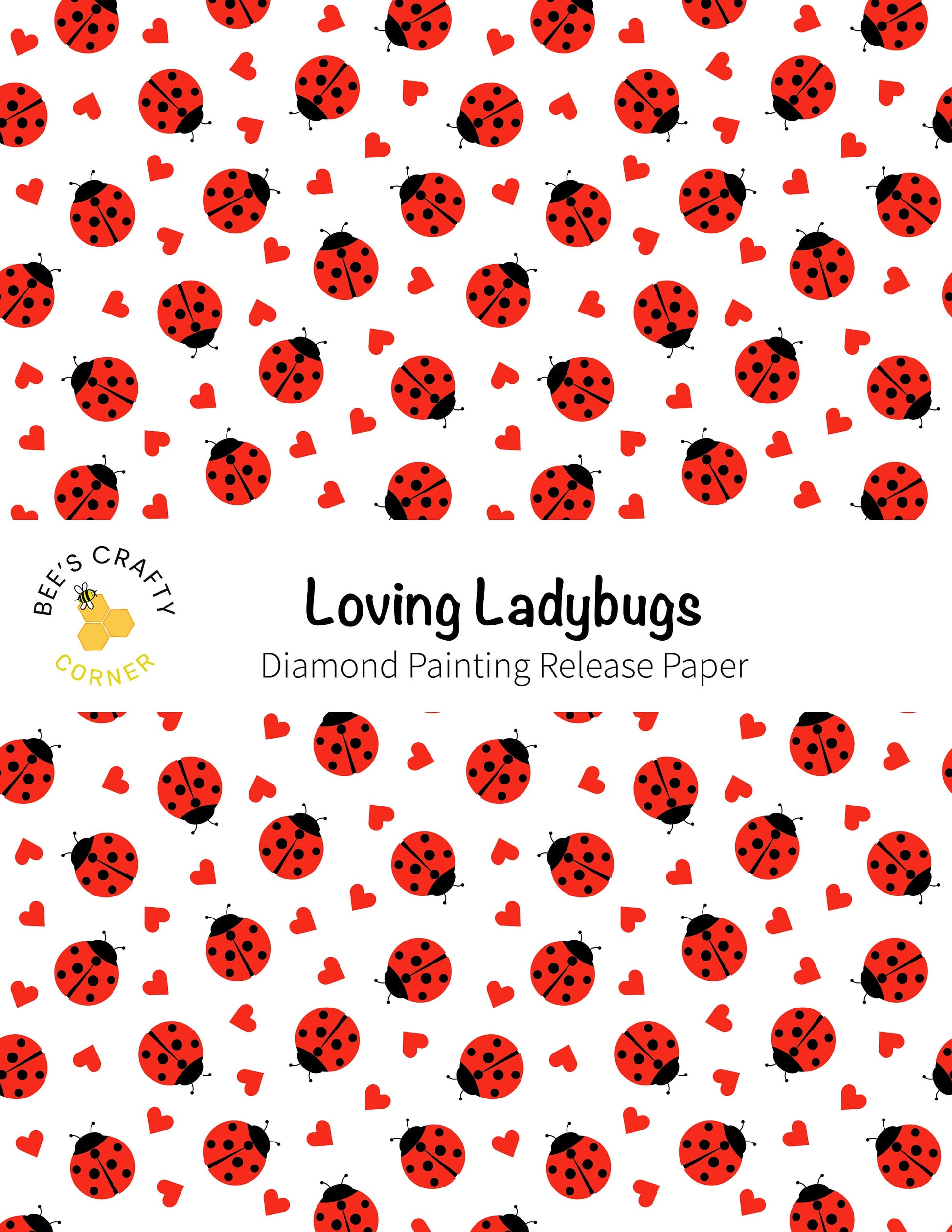 RELEASE PAPER | Loving Ladybugs - Reusable Patterned Diamond Painting Release Paper