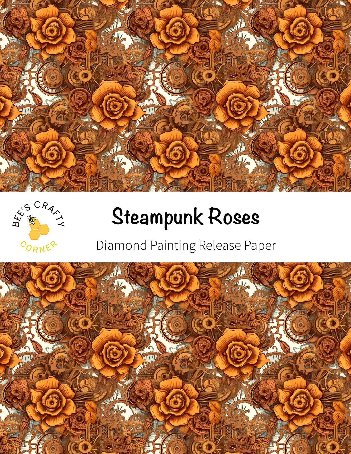 RELEASE PAPER | Steampunk Roses - Reusable Patterned Diamond Painting Release Paper