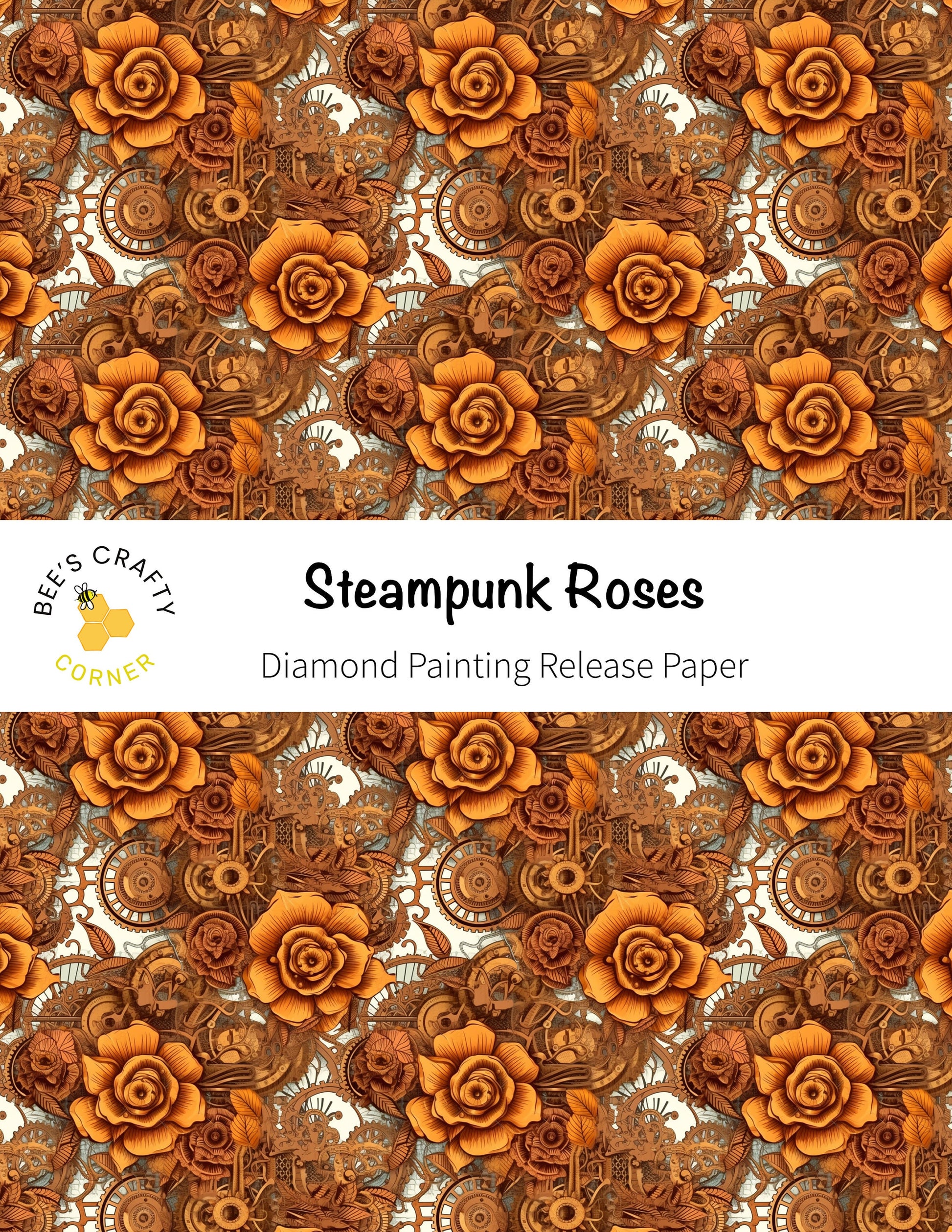 RELEASE PAPER | Steampunk Roses - Reusable Patterned Diamond Painting Release Paper