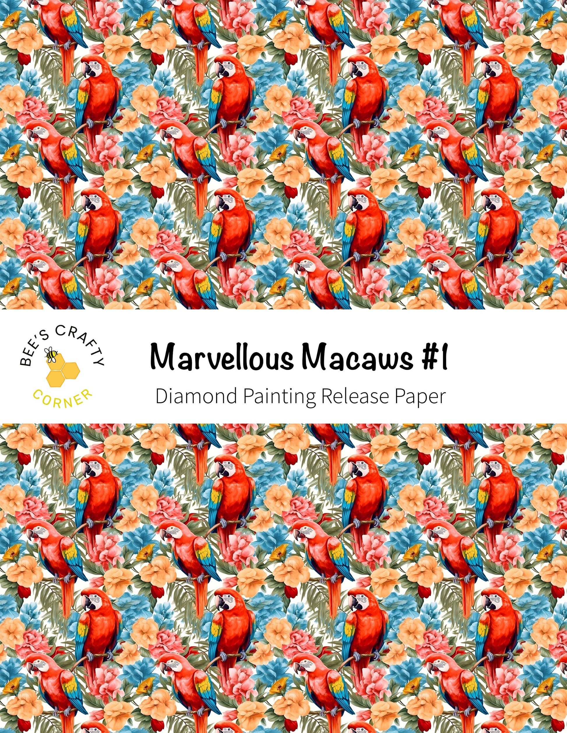 RELEASE PAPER | Marvellous Macaws #1 - Reusable Patterned Diamond Painting Release Paper