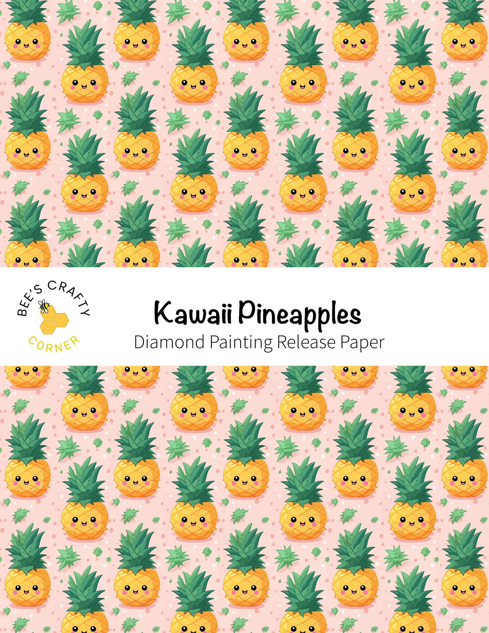 RELEASE PAPER | Kawaii Pineapples - Reusable Patterned Diamond Painting Release Paper
