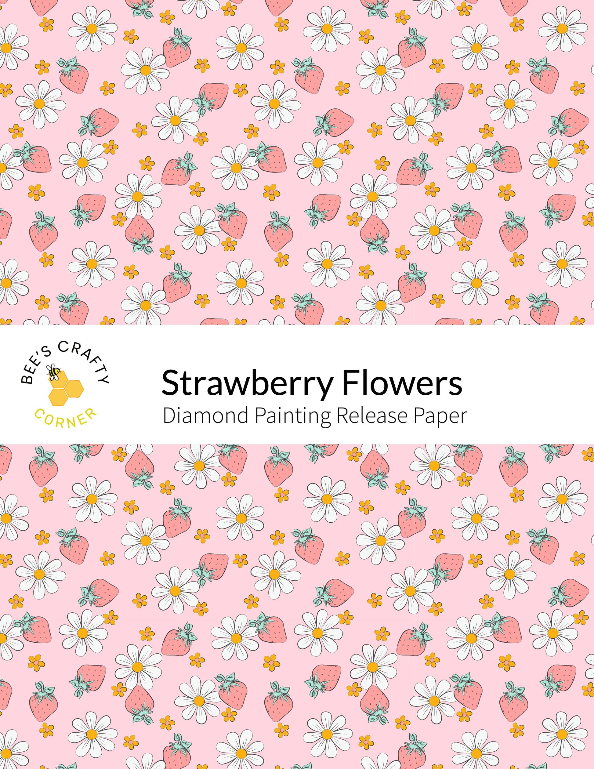 RELEASE PAPER | Strawberry Flowers - Reusable Patterned Diamond Painting Release Paper