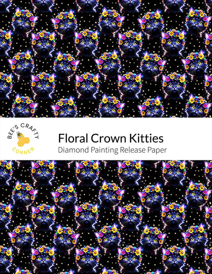 RELEASE PAPER | Floral Crown Kitties - Reusable Patterned Diamond Painting Release Paper