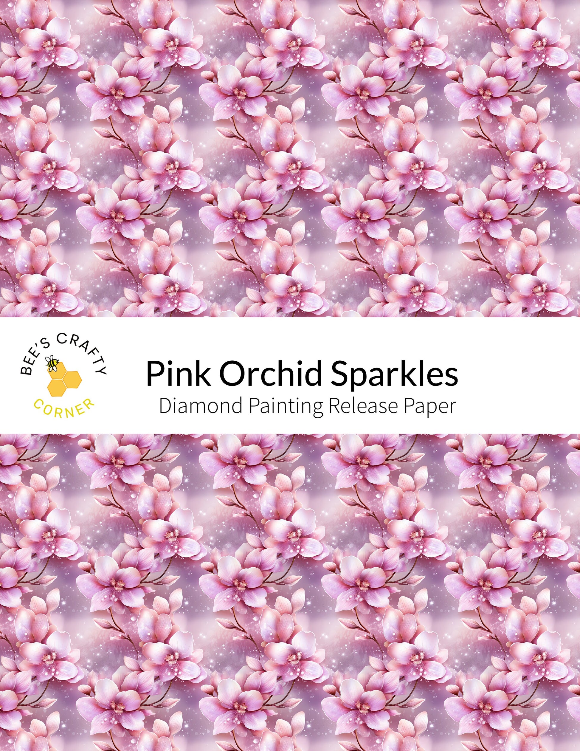 RELEASE PAPER | Pink Orchid Sparkles - Reusable Patterned Diamond Painting Release Paper