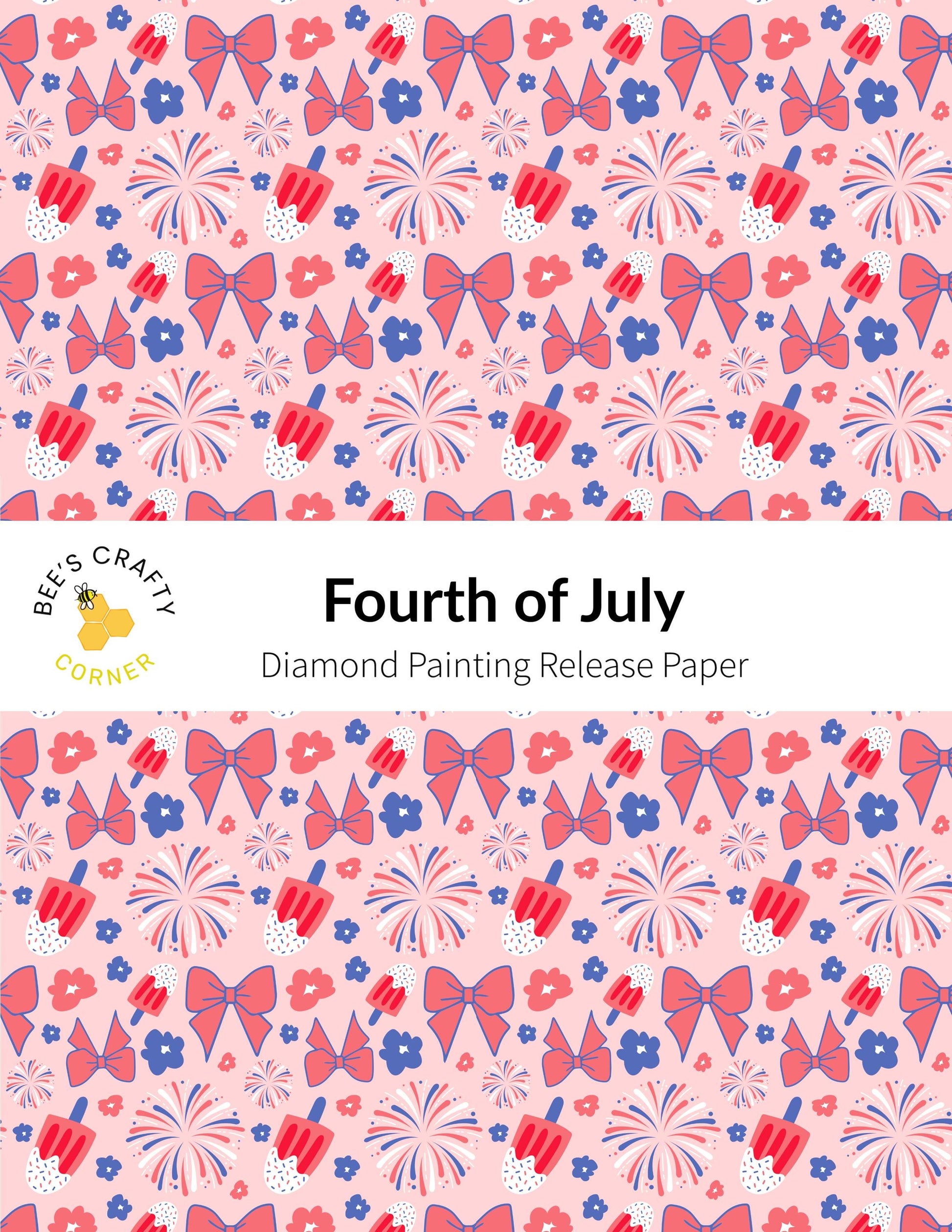 RELEASE PAPER | Fourth of July - Reusable Patterned Diamond Painting Release Paper