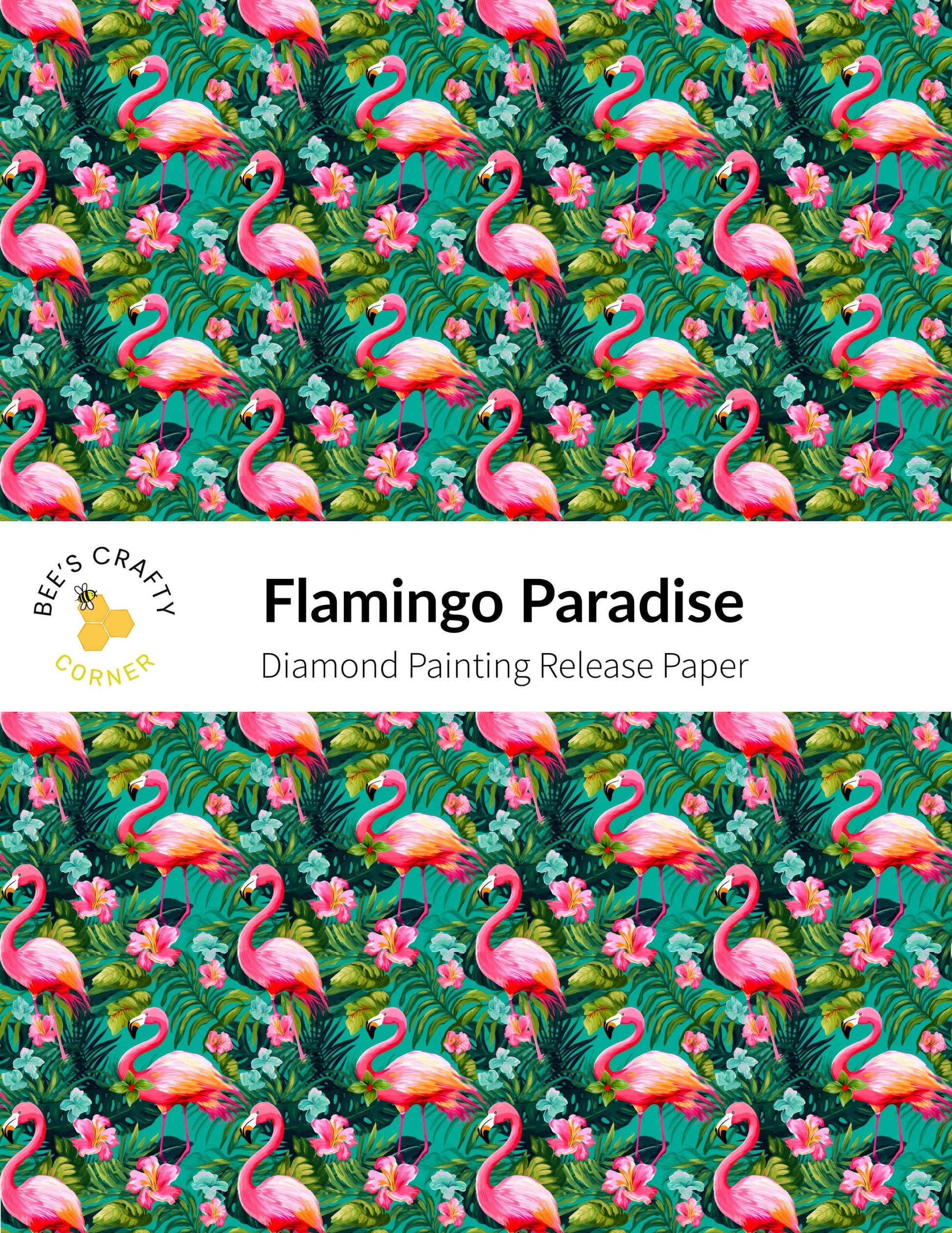 RELEASE PAPER | Flamingo Paradise - Reusable Patterned Diamond Painting Release Paper